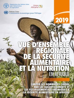 cover image of Vue d'ensemble régionale de la sécurité alimentaire et la nutrition en Afrique 2019
